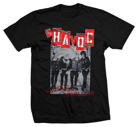 The Havoc - Cause For Rebellion Tee